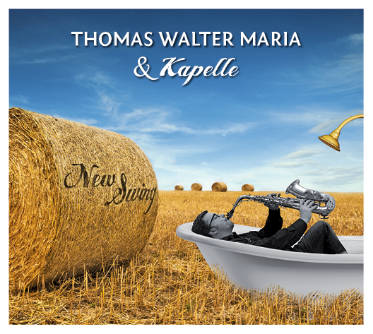 Thomas Walter Maria & Kapelle, New Swing, CD
